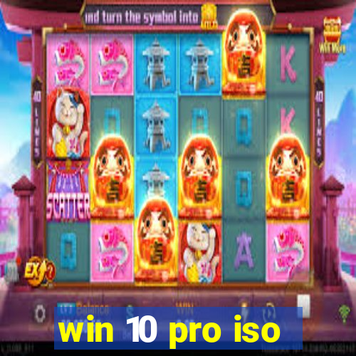 win 10 pro iso